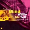 My Baby Is Gone: The Best of Blind Willie McTell