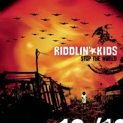 Stop the World - Riddlin' Kids