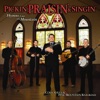 Pickin' Praisin' & Singin' - Hymns From the Mountain