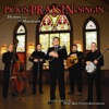 Pickin' Praisin' & Singin' - Hymns From the Mountain, 2008