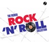 The French Rock N Roll Collection