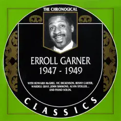 1947-1949 - Erroll Garner 1947-1949 - Erroll Garner