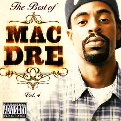 The Best of Mac Dre, Vol. 4 - Mac Dre