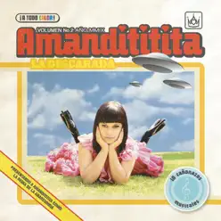 La Descarada, Vol. 2 - Amandititita