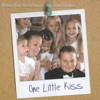 One Little Kiss