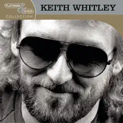 Keith Whitley: Greatest Hits - Keith Whitley