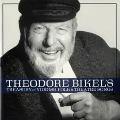 Theodore Bikel's Treasury of Yiddish Folk and Theatre Songs by Theodore Bikel album reviews, ratings, credits