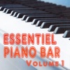 Essentiel piano bar, vol. 1
