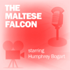 The Maltese Falcon: Classic Movies on the Radio - Screen Guild Players