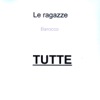 Barocco - Tutte Le Ragazze