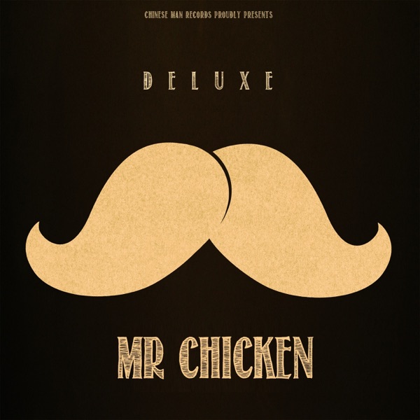 Mr. Chicken - Single - Deluxe