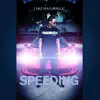 Stream & download Speeding (feat. JC) - Single