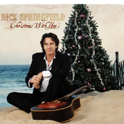 Christmas With You - Rick Springfield
