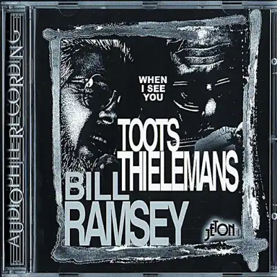 When I See You - Toots Thielemans When I See You - Toots Thielemans