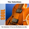 The Valentines' If You Love Me (Really Love Me) - EP