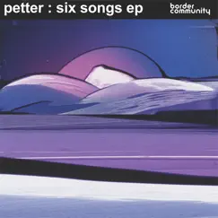 Six Songs - EP by Petter album reviews, ratings, credits
