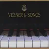 Vezner & Songs album lyrics, reviews, download