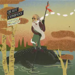 Everyone You Love Will Be Happy Soon - Quiet Company Everyone You Love Will Be Happy Soon - Quiet Company