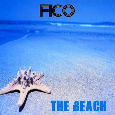 The Beach - Single - Fico