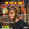 The Test Of Time (Slowed & Chopped by DJ Big Baby), 2011