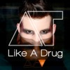 Like a Drug, 2012