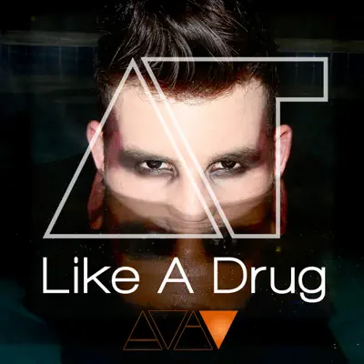 Like a Drug - Adam Tyler