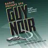 Stream & download Guy Noir: Radio Private Eye