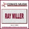 Ole Ole Oh Happy Happy Day - Ray Miller lyrics