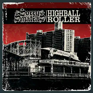 télécharger l'album Sorry And The Sinatras - Highball Roller