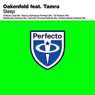 Sleep (Perfecto Club Mix) by Oakenfold song reviws