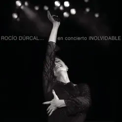 Rocio Durcal en Concierto Inolvidable (Live) - Rocío Dúrcal