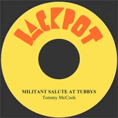 Tommy McCook - Militant Salute at Tubbys