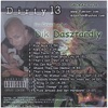 Dikdasztardly - Aint' No Woman Like the One I Got