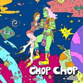 Chop Chop - Escape