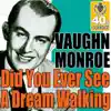 Did You Ever See A Dream Walking (Remastered) - Single album lyrics, reviews, download