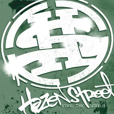 Fool the World - Single - Hazen Street