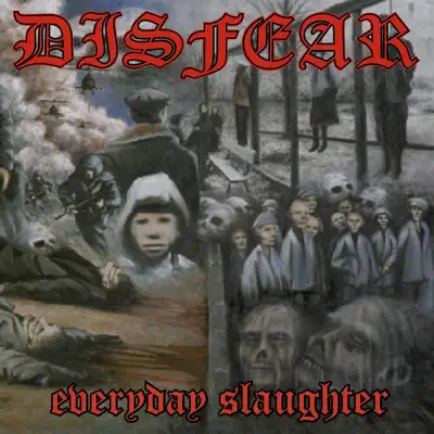 Everyday Slaughter - Disfear