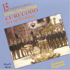 15 Éxitos Con la Banda Sinaloense el Recodo de Cruz Lizárraga by Banda El Recodo de Cruz Lizárraga album reviews, ratings, credits