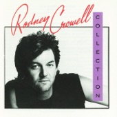 Rodney Crowell - I Don't Have to Crawl (Remastered Version)