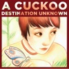 Destination Unknown