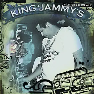 King Jammy's: Selector's Choice, Vol. 2 by King Jammy album reviews, ratings, credits