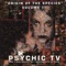 I C Water (Evil Eddie Mix) - Psychic TV lyrics