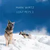 Lost Pets 2 album lyrics, reviews, download