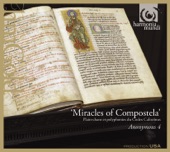 Miracles of Compostela - Medieval Chant & Polyphony for St. James from the Codex Calixtinus, 2008