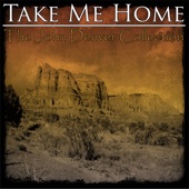 Take Me Home - The John Denver Collection artwork