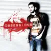 Stream & download Obsessions