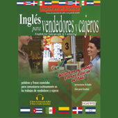 Ingles para Vendedores y Cajeros (Texto Completo) [English for Salespeople &amp; Cashiers] (Unabridged) - Stacey Kammerman Cover Art