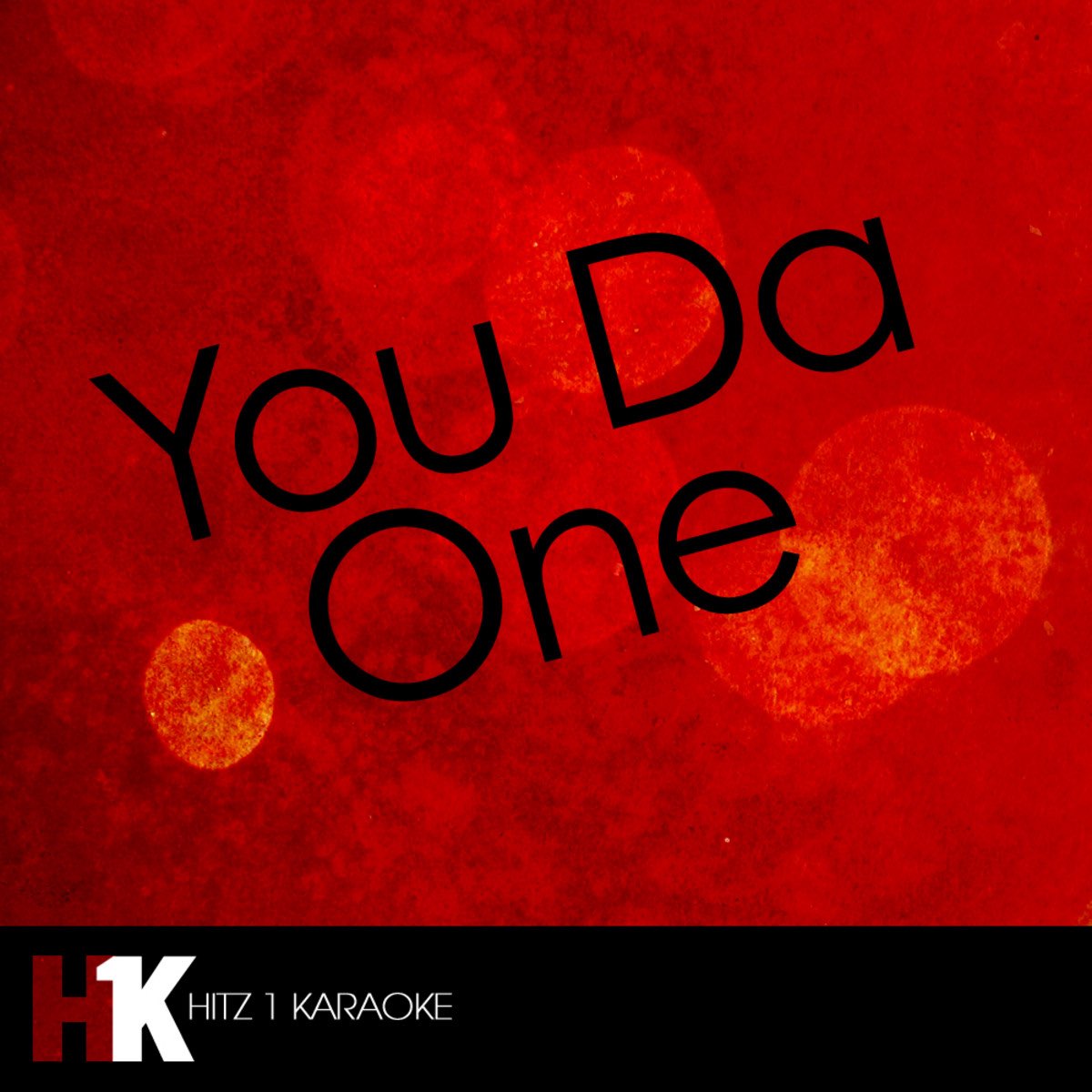 You Da One Originally By Rihanna Single By Hits 1 Karaoke On Apple Music