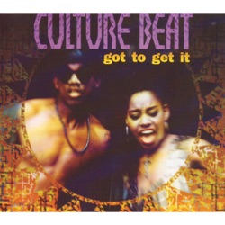 Culture Beat - Got to Get It (Original Radio Edit)