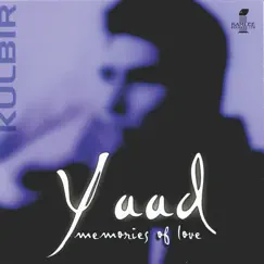 Yaad - Memories of Love by Kulbir album reviews, ratings, credits